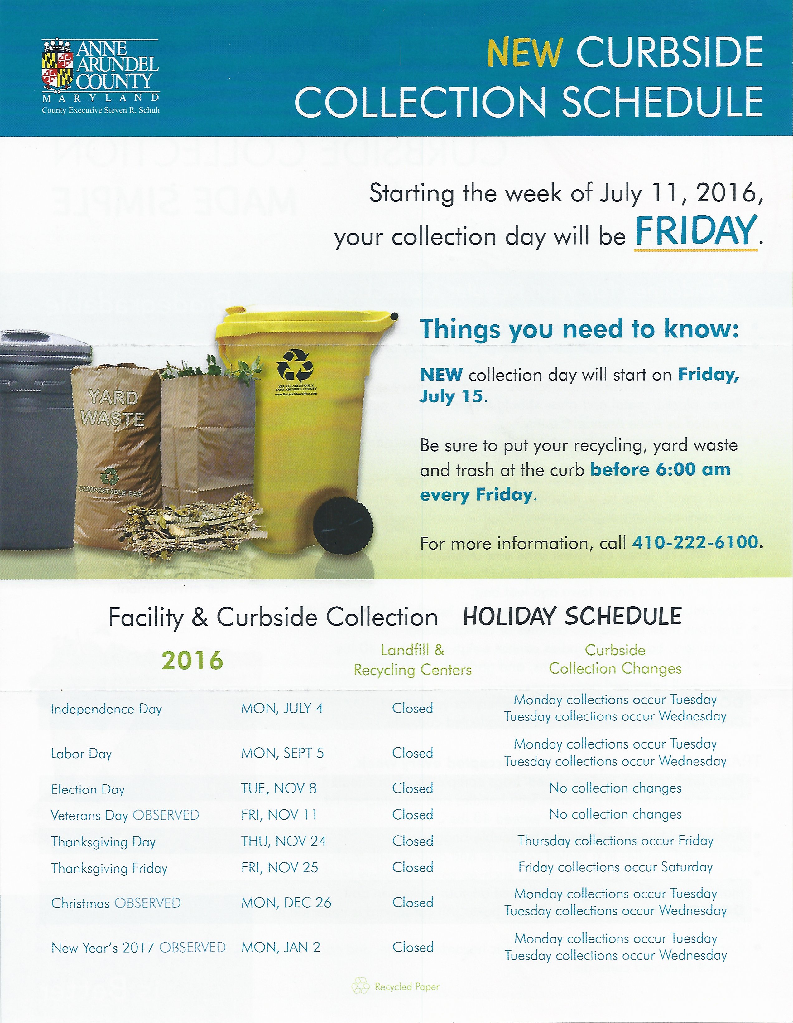 Starting July 11th, 2016 Trash and Recycling will now be collected on